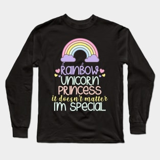 Rainbow Unicorn Quote Long Sleeve T-Shirt